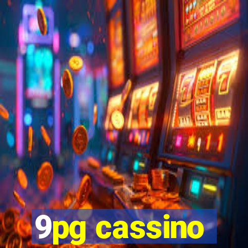 9pg cassino